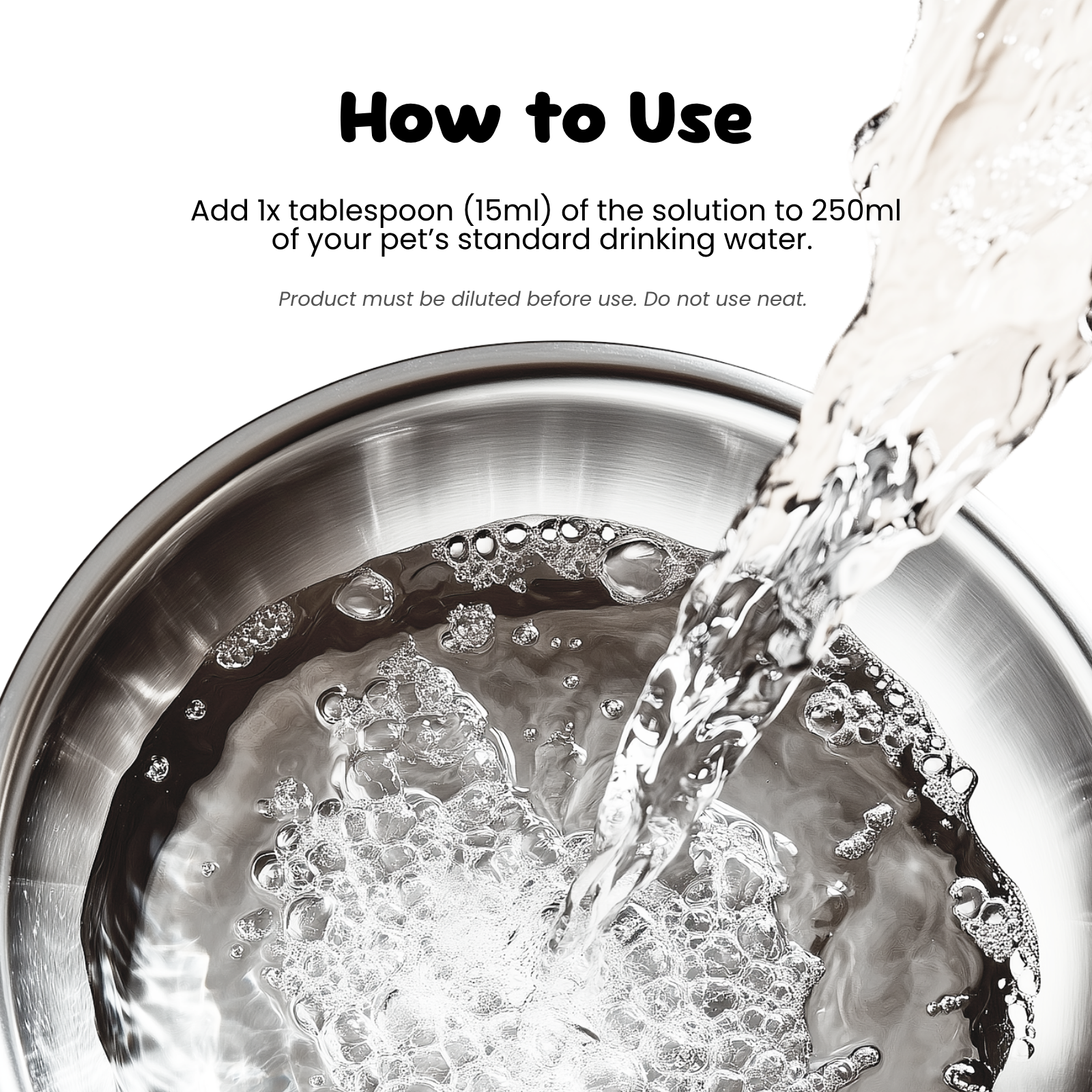 Water being poured into a dog bowl with text on how to use a solution.
