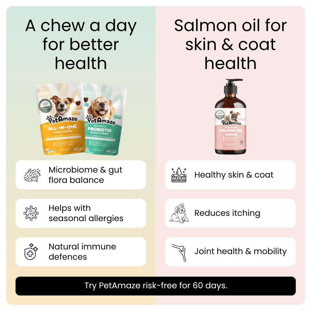 PetAmaze all in one and probiotic daily chews and scottish salmon oil benefits