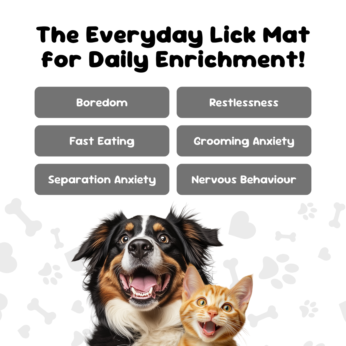 Lick mat benefits for pets, helps with boredom, restlessness, fast eating, grooming anxiety, separation anxiety and nervous behaviour 