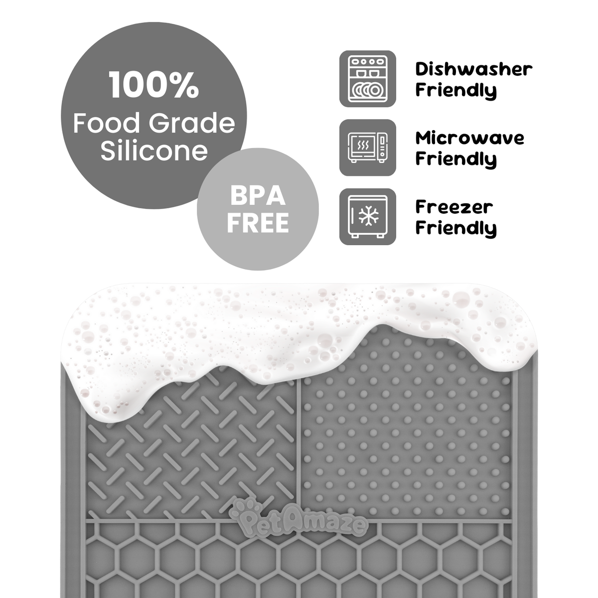 100 percent food grade silicone lick mat, BPA free, dishwasher, microwave and freezer friendly 