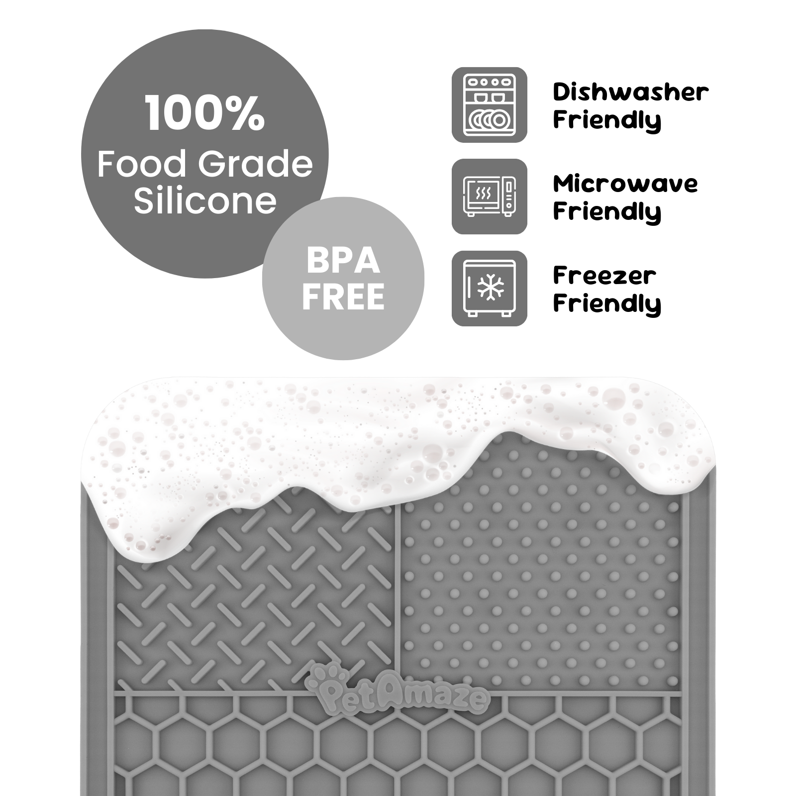 100 percent food grade silicone lick mat, BPA free, dishwasher, microwave and freezer friendly 